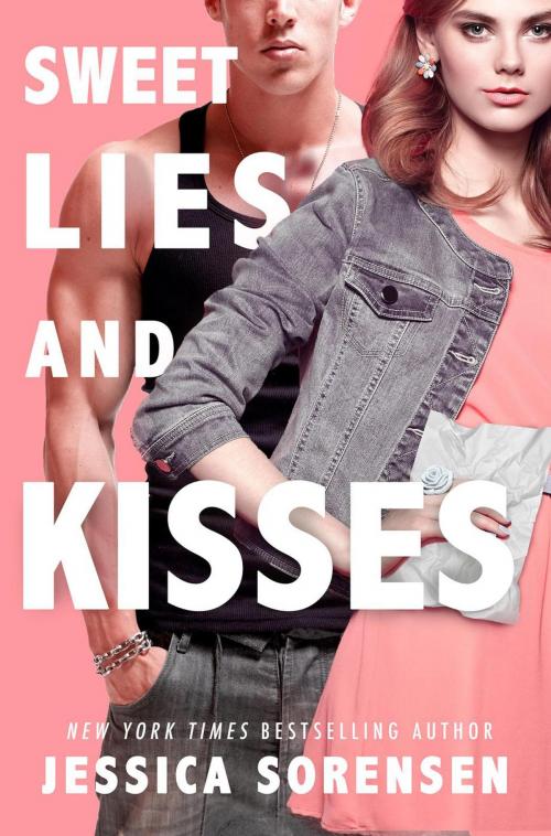 Cover of the book Sweet Lies & Kisses by Jessica Sorensen, Jessica Sorensen