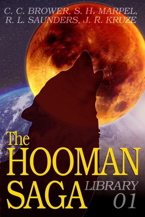 Cover of the book The Hooman Saga Library 01 by C. C. Brower, J. R. Kruze, R. L. Saunders, S. H. Marpel, Living Sensical Press