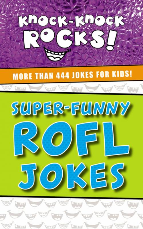 Cover of the book Super-Funny ROFL Jokes by Thomas Nelson, Thomas Nelson