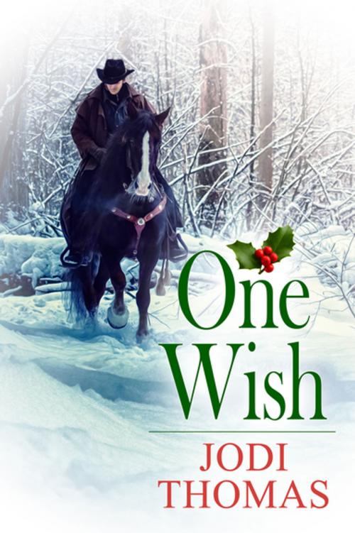 Cover of the book One Wish by Jodi Thomas, Zebra Books