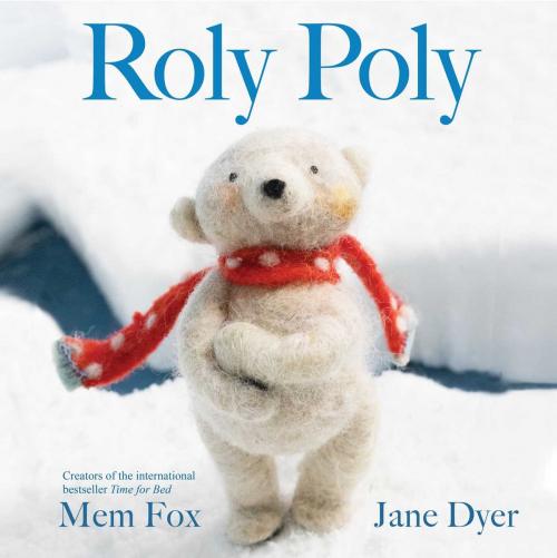 Cover of the book Roly Poly by Mem Fox, Beach Lane Books