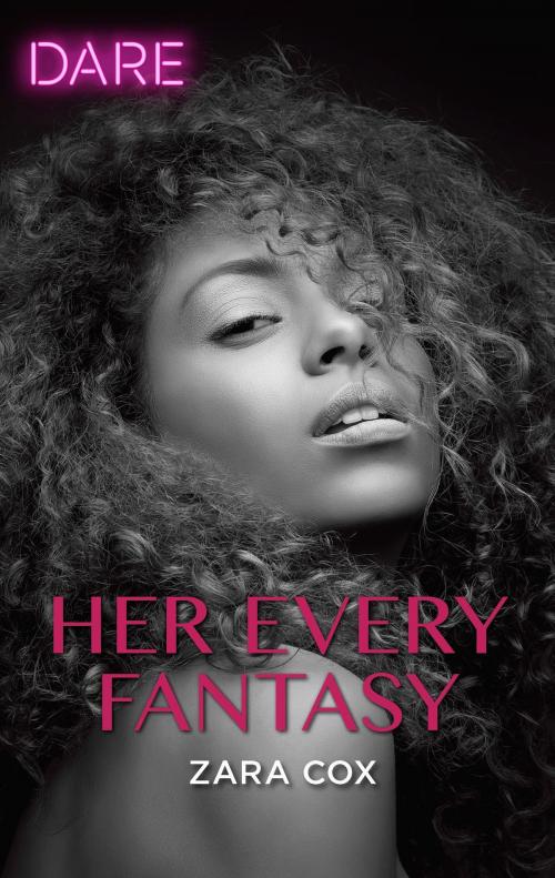 Cover of the book Her Every Fantasy by Zara Cox, Harlequin
