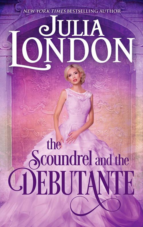 Cover of the book The Scoundrel and the Debutante by Julia London, HQN Books
