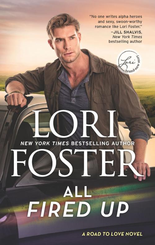 Cover of the book All Fired Up by Lori Foster, HQN Books