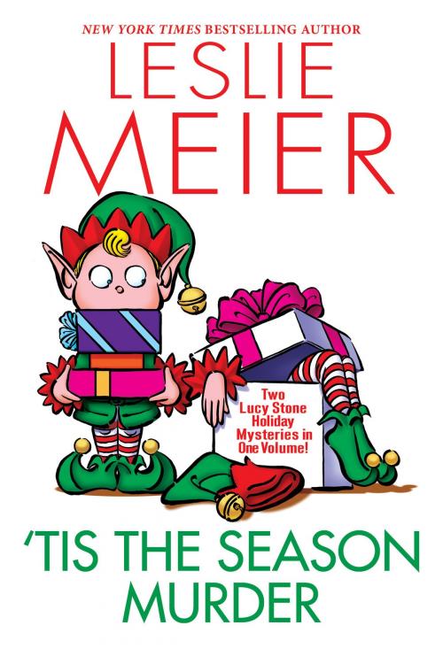 Cover of the book 'Tis the Season Murder by Leslie Meier, Kensington Books
