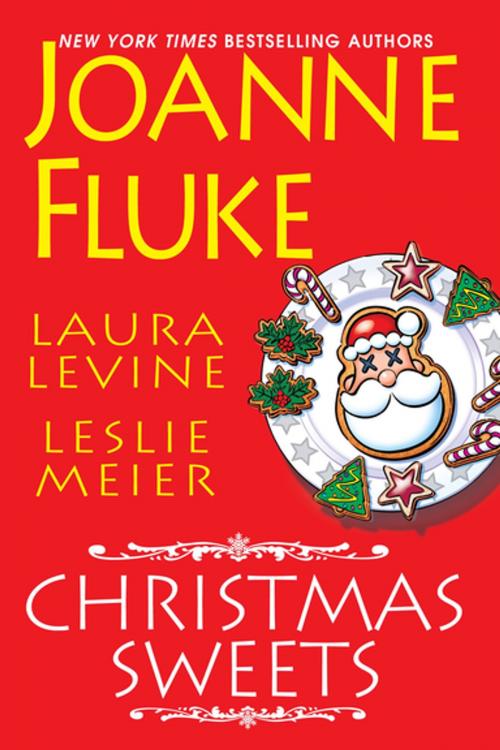 Cover of the book Christmas Sweets by Joanne Fluke, Laura Levine, Leslie Meier, Kensington Books