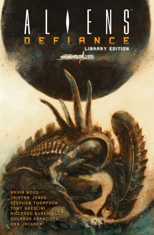 Cover of the book Aliens: Defiance Library Edition by Brian Wood, Dark Horse Comics