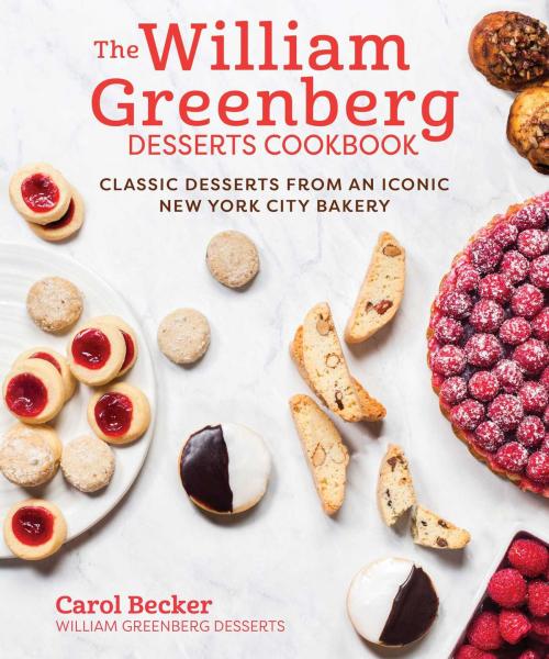 Cover of the book The William Greenberg Desserts Cookbook by Carol Becker, Skyhorse