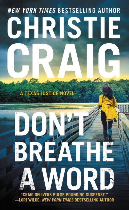 Cover of the book Don't Breathe a Word by Christie Craig, Grand Central Publishing