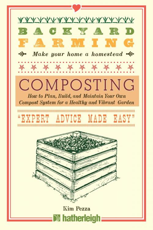 Cover of the book Backyard Farming: Composting by Kim Pezza, Hatherleigh Press