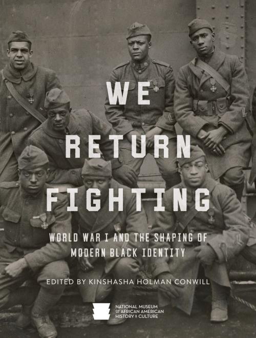 Cover of the book We Return Fighting by Nat'l Mus Afr Am Hist Culture, John H. Morrow Jr., Krewasky A. Salter, Smithsonian