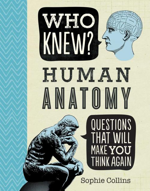 Cover of the book Who Knew? Human Anatomy by Sophie Collins, Portable Press