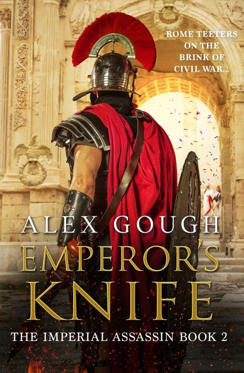 Cover of the book Emperor's Knife by Alex Gough, Canelo
