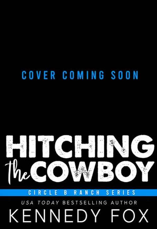 Cover of the book Hitching the Cowboy by Kennedy Fox, Kennedy Fox Books
