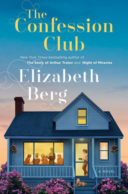 Cover of the book The Confession Club by Elizabeth Berg, Random House Publishing Group