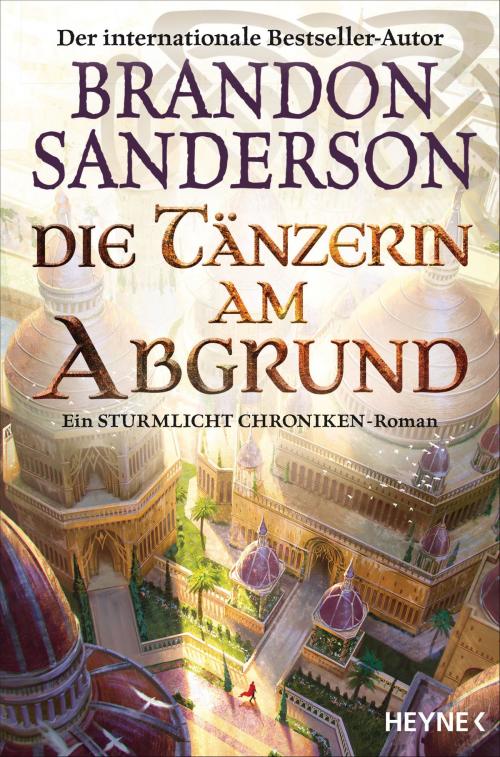 Cover of the book Die Tänzerin am Abgrund by Brandon Sanderson, Heyne Verlag
