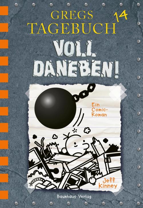 Cover of the book Gregs Tagebuch 14 - Voll daneben! by Jeff Kinney, Baumhaus