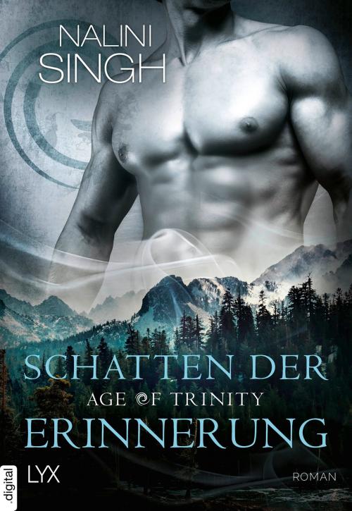 Cover of the book Age of Trinity - Schatten der Erinnerung by Nalini Singh, LYX.digital