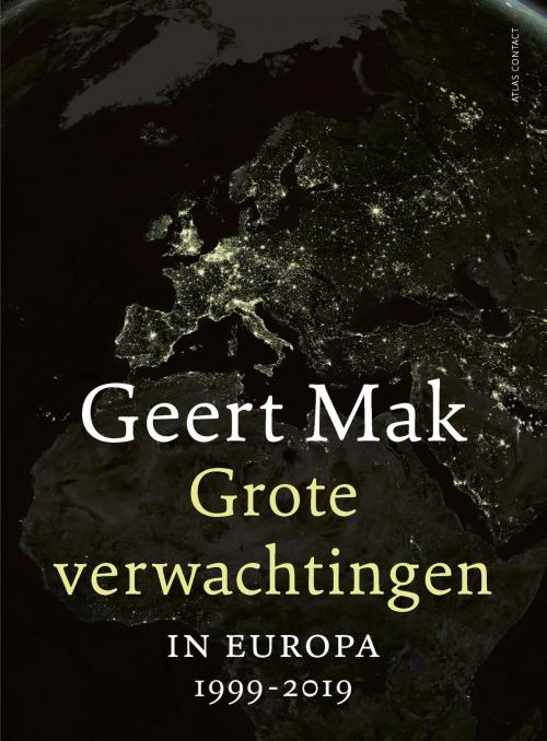 Cover of the book Grote verwachtingen by Geert Mak, Atlas Contact, Uitgeverij