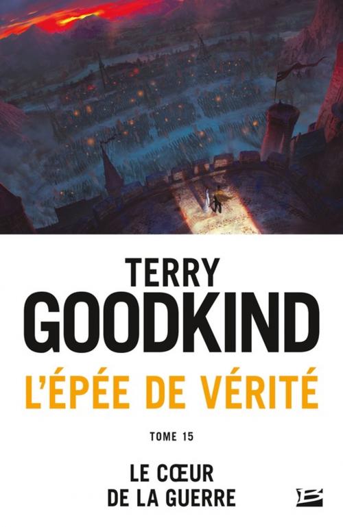 Cover of the book Le coeur de la guerre by Terry Goodkind, Bragelonne