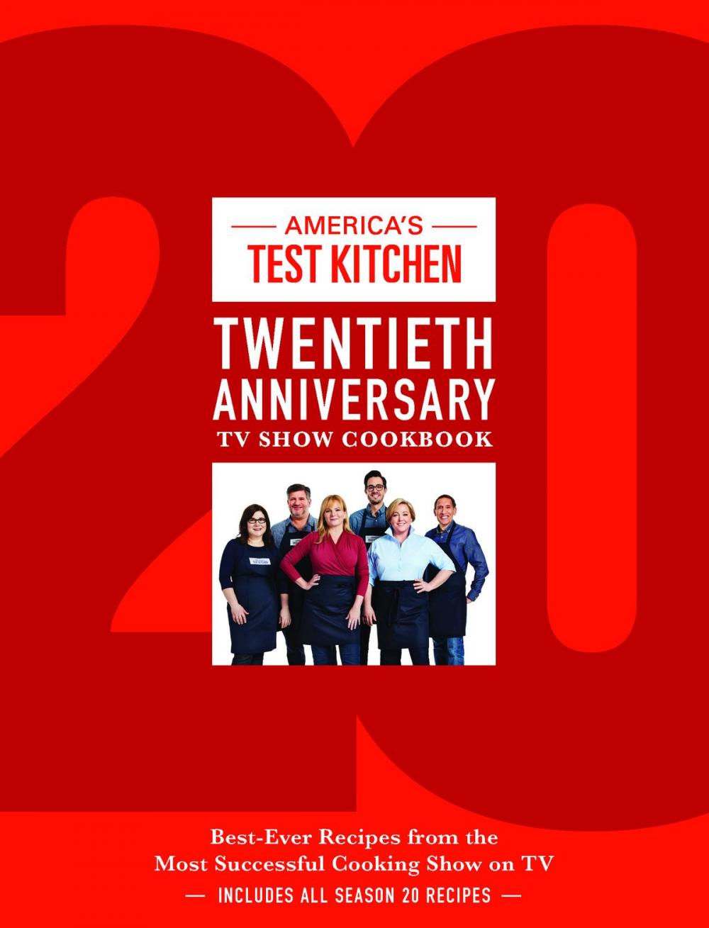 Big bigCover of America's Test Kitchen Twentieth Anniversary TV Show Cookbook