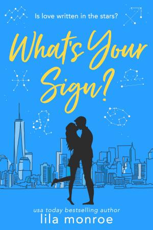 Cover of the book What's Your Sign? by Glenda Sanders