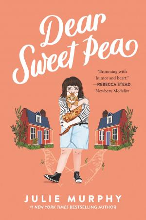 Cover of the book Dear Sweet Pea by Sarah Strohmeyer
