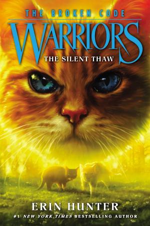 Cover of the book Warriors: The Broken Code #2: The Silent Thaw by L Clark, Catherine Ireland