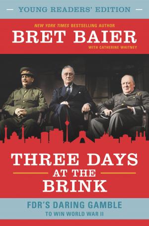 Cover of the book Three Days at the Brink: Young Readers' Edition by James Dean, Kimberly Dean