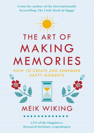Cover of the book The Art of Making Memories by JoAnn Flanery