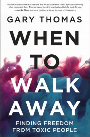 Cover of the book When to Walk Away by Carol Kent