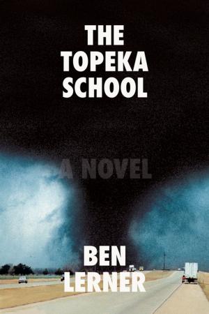 Cover of the book The Topeka School by Mark Feldstein
