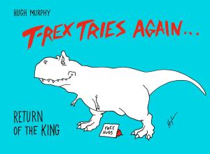 Cover of the book T-Rex Tries Again by Faith Hunter
