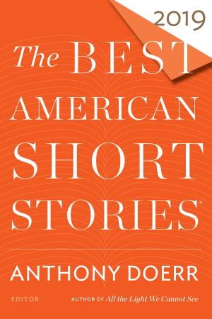 Cover of the book The Best American Short Stories 2019 by Greg Trine
