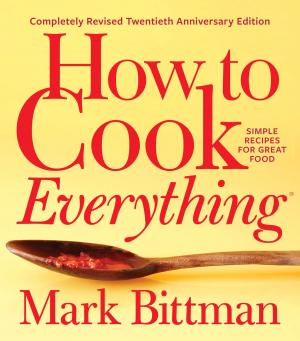 Cover of the book How to Cook Everything—Completely Revised Twentieth Anniversary Edition by Pillsbury Editors