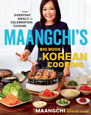 Book cover of Maangchi's Big Book of Korean Cooking