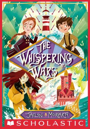 Cover of the book The Whispering Wars by Scholastic