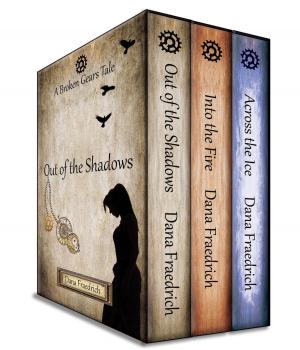 Cover of Broken Gears Series Box Set: Lenore's Storyline: Books 1 -3