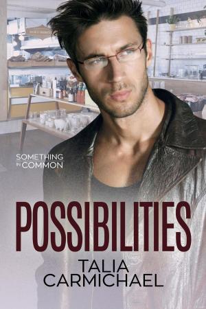 Cover of the book Possibilities by Talia Carmichael