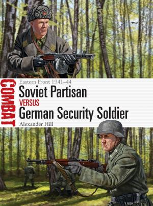 Book cover of Soviet Partisan vs German Security Soldier