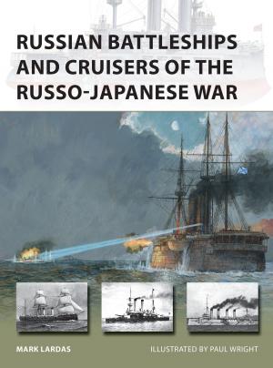 Cover of the book Russian Battleships and Cruisers of the Russo-Japanese War by Dr Chris Lawn, Niall Keane