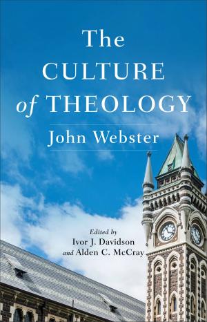 Cover of the book The Culture of Theology by Daryl Aaron