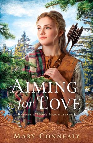 bigCover of the book Aiming for Love (Brides of Hope Mountain Book #1) by 