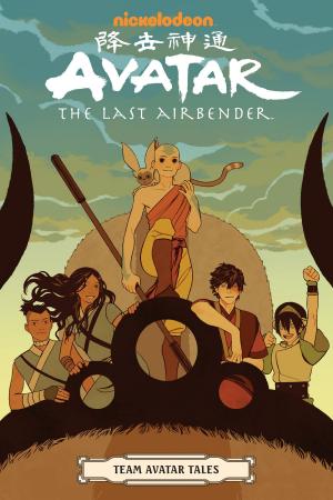 Cover of the book Avatar: The Last Airbender - Team Avatar Tales by Zack Whedon