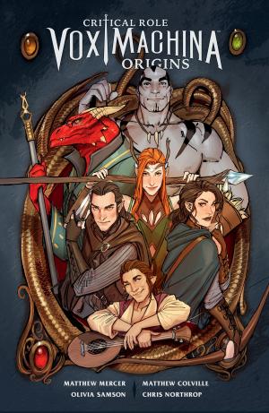 Cover of the book Critical Role Vox Machina: Origins Volume 1 by Mike Mignola