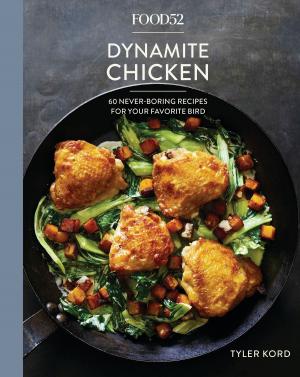 Cover of Food52 Dynamite Chicken