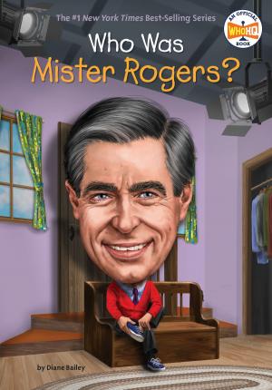 Cover of the book Who Was Mister Rogers? by Jonathan Fenske