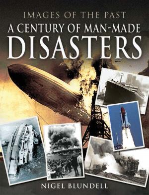 Book cover of A Century of Man-Made Disasters