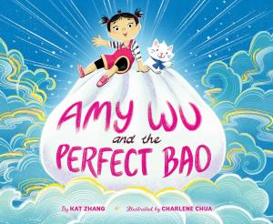 Cover of the book Amy Wu and the Perfect Bao by Jessica Burkhart