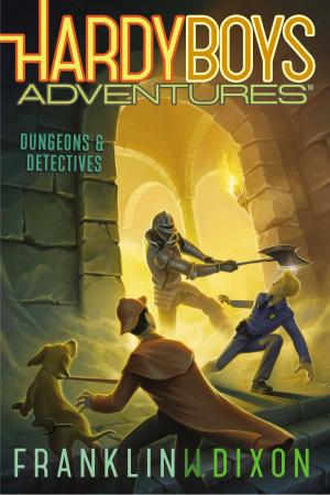Cover of the book Dungeons & Detectives by Franklin W. Dixon